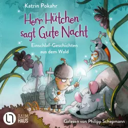 Cover - Katrin Pokahr - Herr Hütchen - Teil 1 - Herr Hütchen sagt Gute Nacht - Einschlaf-Geschichten aus dem Wald