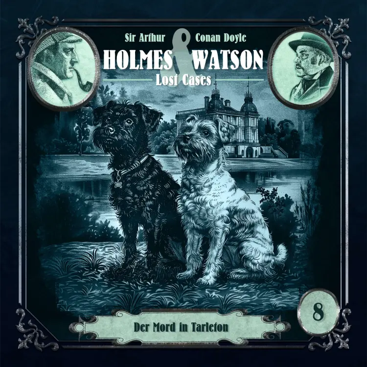 Holmes & Watson - Folge 8 - Lost Cases: Der Mord in Tarleton Cover