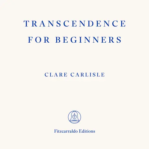 Cover von Clare Carlisle - Transcendence for Beginners