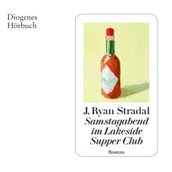 Cover - J. Ryan Stradal - Samstagabend im Lakeside Supper Club