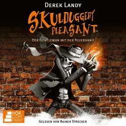 Cover - Derek Landy - Skulduggery Pleasant - Teil 1 - Der Gentleman mit der Feuerhand