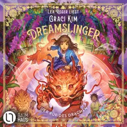 Cover - Graci Kim - Dreamslinger - Teil 1 - Dreamslinger - Der Ruf des DrachenDer Ruf des Drachen