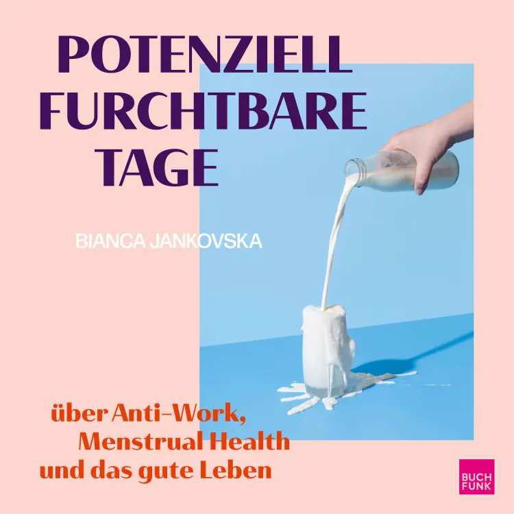 Cover von Bianca Jankovska - Potenziell furchtbare Tage