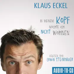 Cover - Klaus Eckel - In meinem Kopf möchte ich nicht wohnen