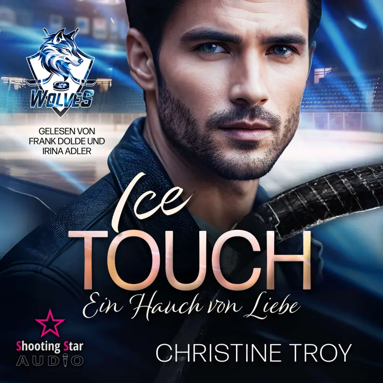 Cover von Christine Troy - Ice Wolves - Band 3 - Ice Touch: Ein Hauch von Liebe