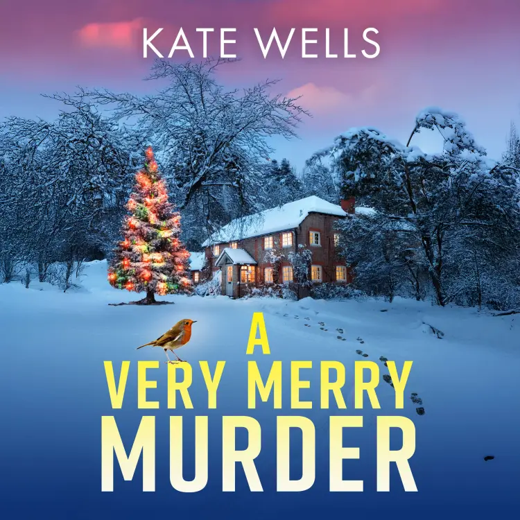Cover von Kate Wells - A Very Merry Murder - An addictive, festive cozy mystery from Kate Wells