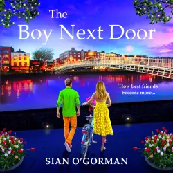 Cover - Sian O'Gorman - The Boy Next Door - The BRAND NEW beautiful book club read from Sian O'Gorman for 2025
