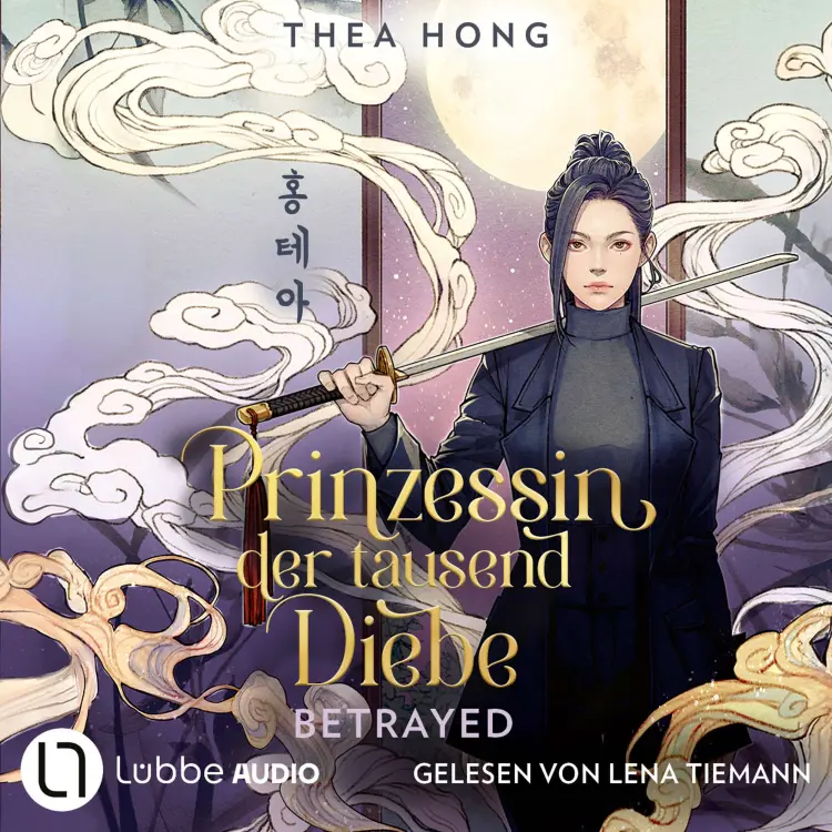 Thea Hong - Prinzessin der tausend Diebe-Reihe - Teil 1 - Betrayed Cover