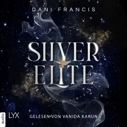 Cover - Dani Francis - Silver Elite - Teil 1 - Silver Elite
