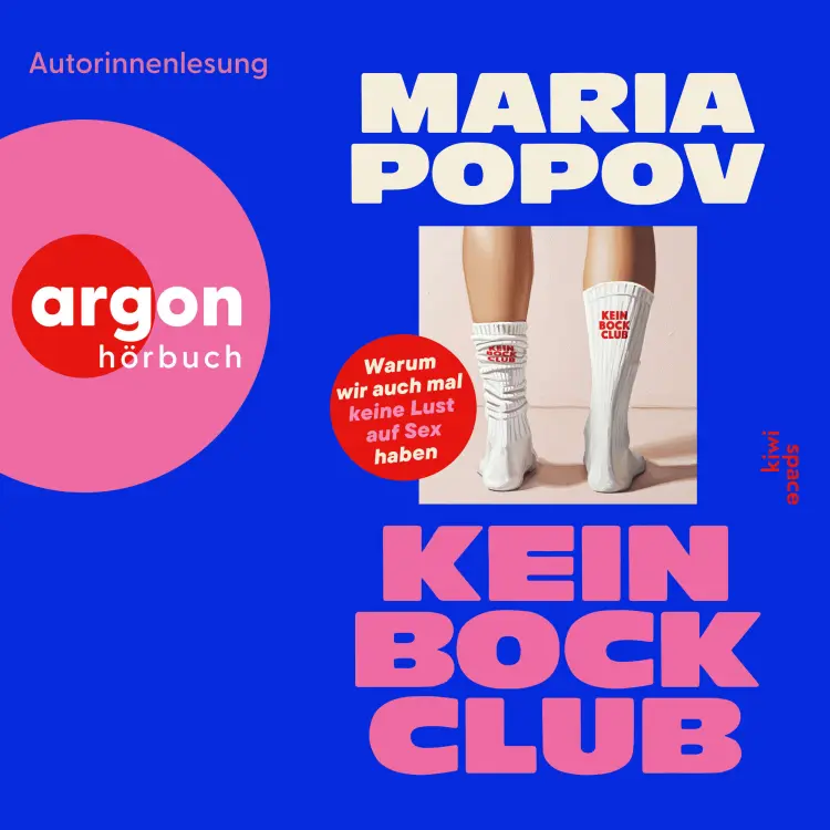 Maria Popov - Kein Bock Club - Warum wir auch mal keine Lust auf Sex haben Cover