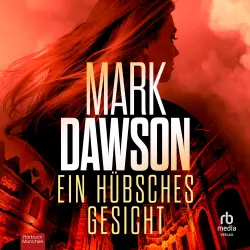 Cover - Mark Dawson - Isabella Rose - Band 6 - Ein hübsches Gesicht
