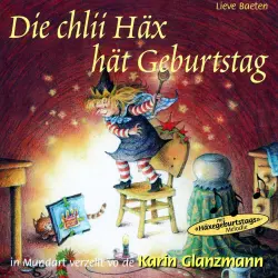 Cover - Lieve Beaten - Die chlii Häx hät Geburtstag
