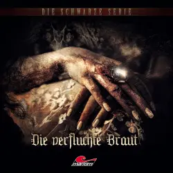 Cover - Die schwarze Serie - Folge 32 - Die verfluchte Braut