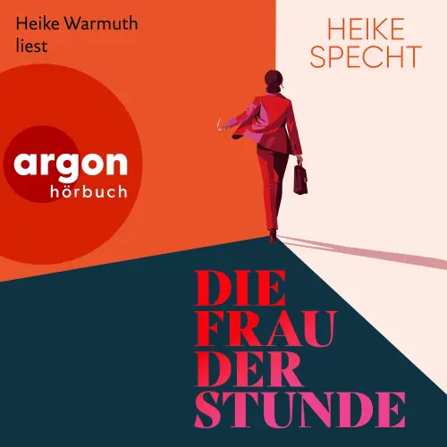 Cover von Heike Specht - Die Frau der Stunde