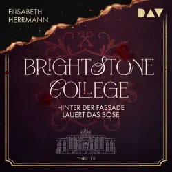 Cover - Elisabeth Herrmann - Brightstone College - Hinter der Fassade lauert das Böse