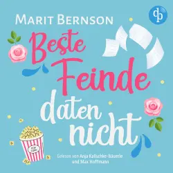 Cover - Marit Bernson - Beste Feinde daten nicht | Romance Hörbuch