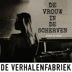 Cover - Naomi de Meer - De vrouw in de scherven - Een bizar ongeluk met een spiegel