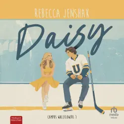 Cover - Rebecca Jenshak - Campus Wallflowers - Campus Wallflowers - Band 1 - Daisy