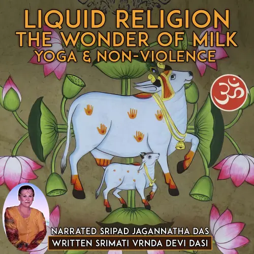 Cover von Srimati Vrnda Devi Dasi - Liquid Religion The Wonder Of Milk - Yoga & Non-violence