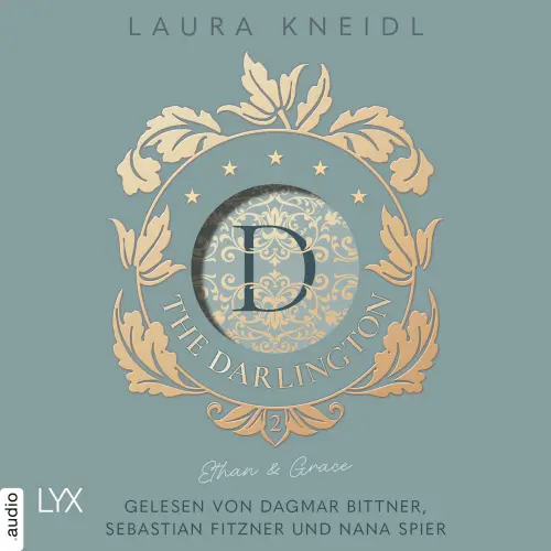 Cover von Laura Kneidl - The Darlington - Teil 2 - The Darlington - Ethan & Grace