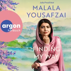 Cover - Malala Yousafzai - Finding My Way. Ein Memoir
