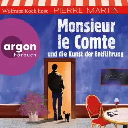 Cover - Pierre Martin - Die Monsieur-le-Comte-Serie - Band 3 - Monsieur le Comte und die Kunst der Entführung