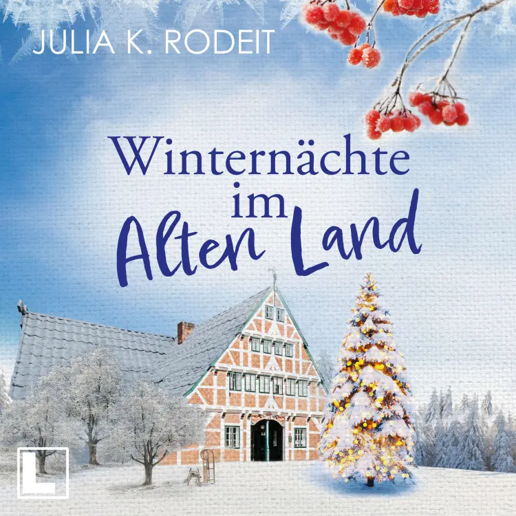 Julia K. Rodeit - Träume im Alten Land - Band 2 - Winternächte im Alten Land Cover
