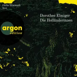 Cover - Dorothee Elmiger - Die Holländerinnen