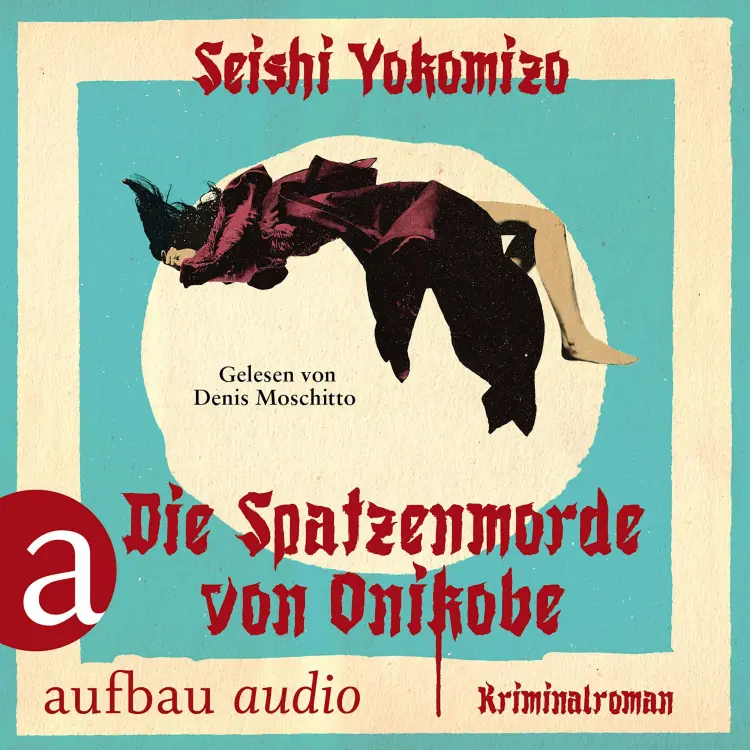 Cover von Seishi Yokomizo - Kosuke Kindaichi ermittelt - Band 5 - Die Spatzenmorde von Onikobe