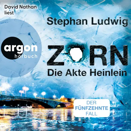 Cover von Stephan Ludwig - Zorn - Band 15 - Die Akte Heinlein