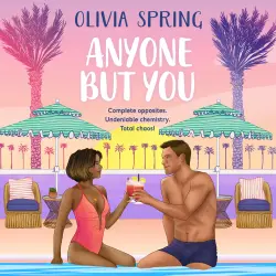 Cover - Olivia Spring - Anyone But You - The BRAND NEW steamy matchmaking romance set in paradise from bestseller Olivia Spring for 2025