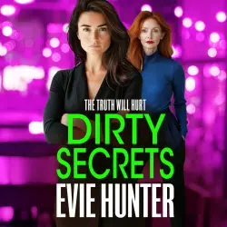 Cover - Evie Hunter - Frenchurch Falls - A brand new, nail-biting gangland thriller from Evie Hunter - Book 3 - Dirty Secrets