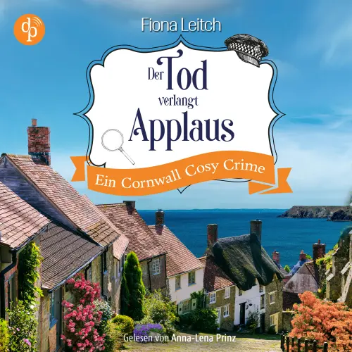 Cover von Fiona Leitch - Nosey Parker ermittelt-Reihe - Band 3 - Der Tod verlangt Applaus