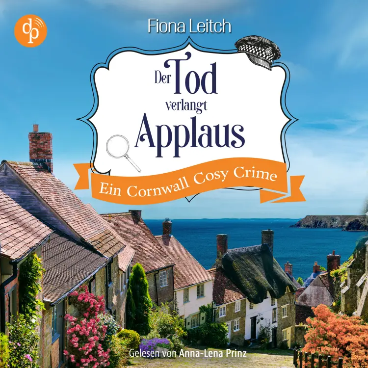 Fiona Leitch - Nosey Parker ermittelt-Reihe - Band 3 - Der Tod verlangt Applaus Cover