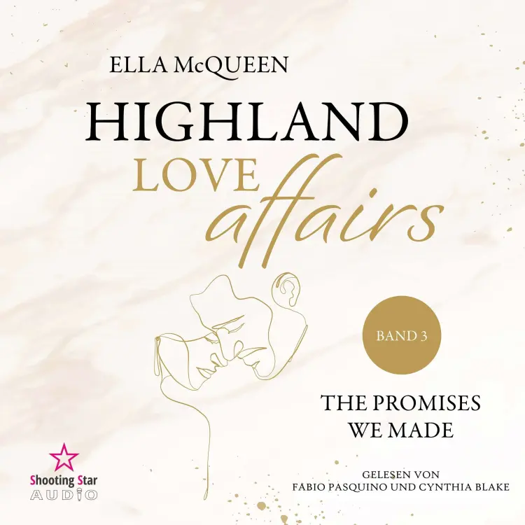 Ella McQueen - Highland Love Affairs - Band 3 - The promises we made Cover