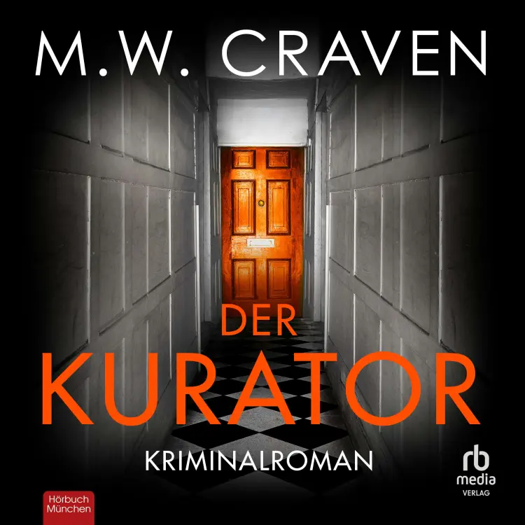 M.W. Craven - Washington Poe und Tilly Bradshaw ermitteln - Kriminalroman - Band 3 - Der Kurator Cover
