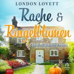 Cover - London Lovett - Ein Port Danby Krimi - Ein Port Danby Krimi - Band 1 - Rache und Ringelblumen