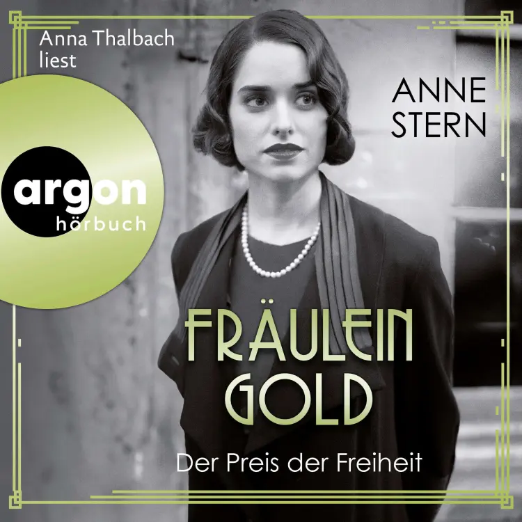 Anne Stern - Die Hebamme von Berlin - Band 8 - Fräulein Gold: Der Preis der Freiheit Cover