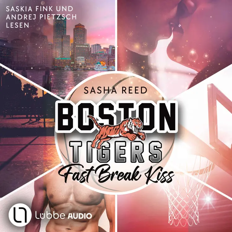 Cover von Sasha Reed - Boston Tigers - Teil 1 - Fast Break Kiss