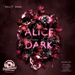 Cover - Sally Dark - Dark Wonderland - Band 2 - Alice Queen of the Dark