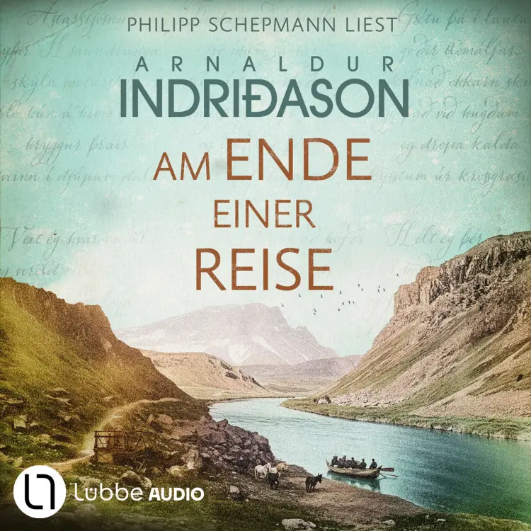 Cover von Arnaldur Indriðason - Historische Romane von Arnaldur Indriðason - Teil 2 - Am Ende einer Reise