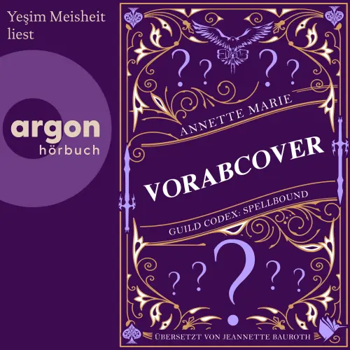 Cover von Annette Marie - Guild Codex: Spellbound - Band 6 - Ein Druide und ein Wodka