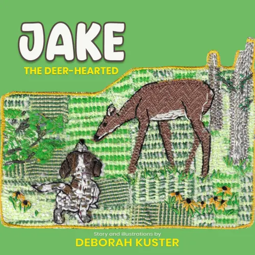 Cover von Deborah Kuster - Jake the Deer-Hearted