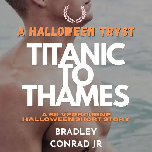 Cover von Bradley Conrad Jr. - A Halloween Tryst: Titanic to Thames - Varsity Hearts Gay Romance Series, Book 5