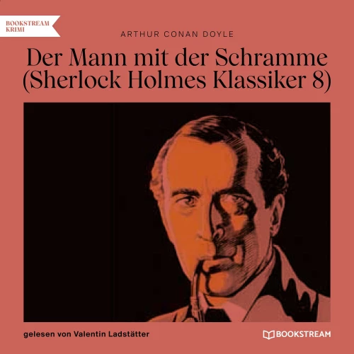 Cover von Sir Arthur Conan Doyle - Sherlock Holmes Klassiker - Folge 8 - Der Mann mit der Schramme