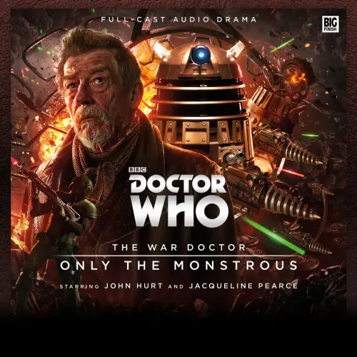 Cover von Nicholas Briggs - Doctor Who - The War Doctor - Only the Monstrous