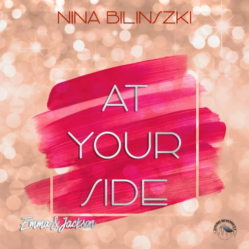 Cover von Nina Bilinszki - Philadelphia Love Stories - Band 1 - At your side: Emma & Jaxon